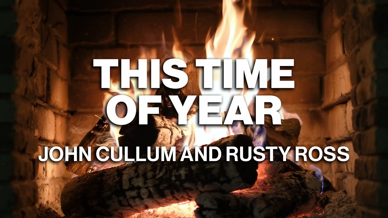 Watch John Cullum; Rusty Ross - This Time of Year (Official Fireplace Video - Christmas Songs) on YouTube Watch John Cullum; Rusty Ross - This Time of Year (Official Fireplace Video - Christmas Songs) on YouTube