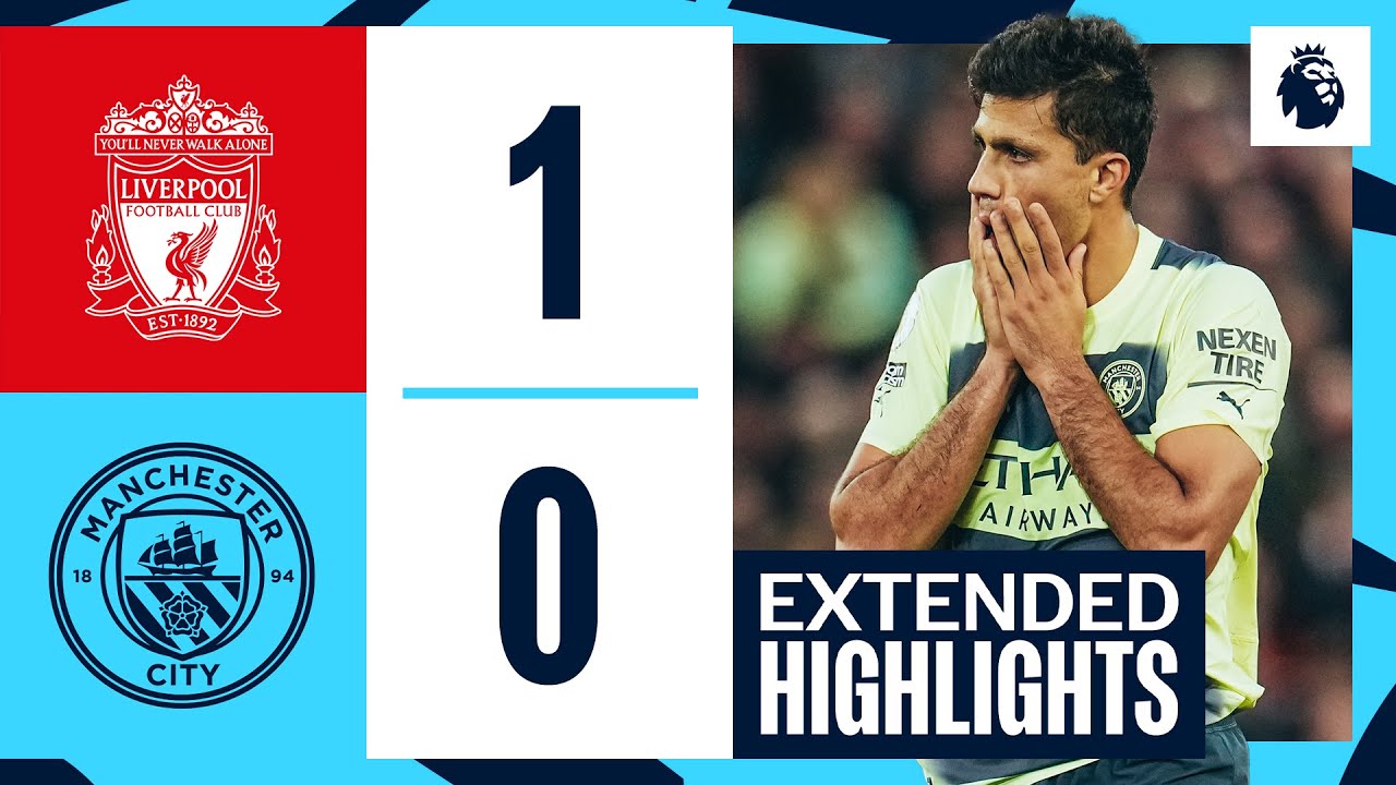 Extended Highlights Liverpool 1-0 Man City