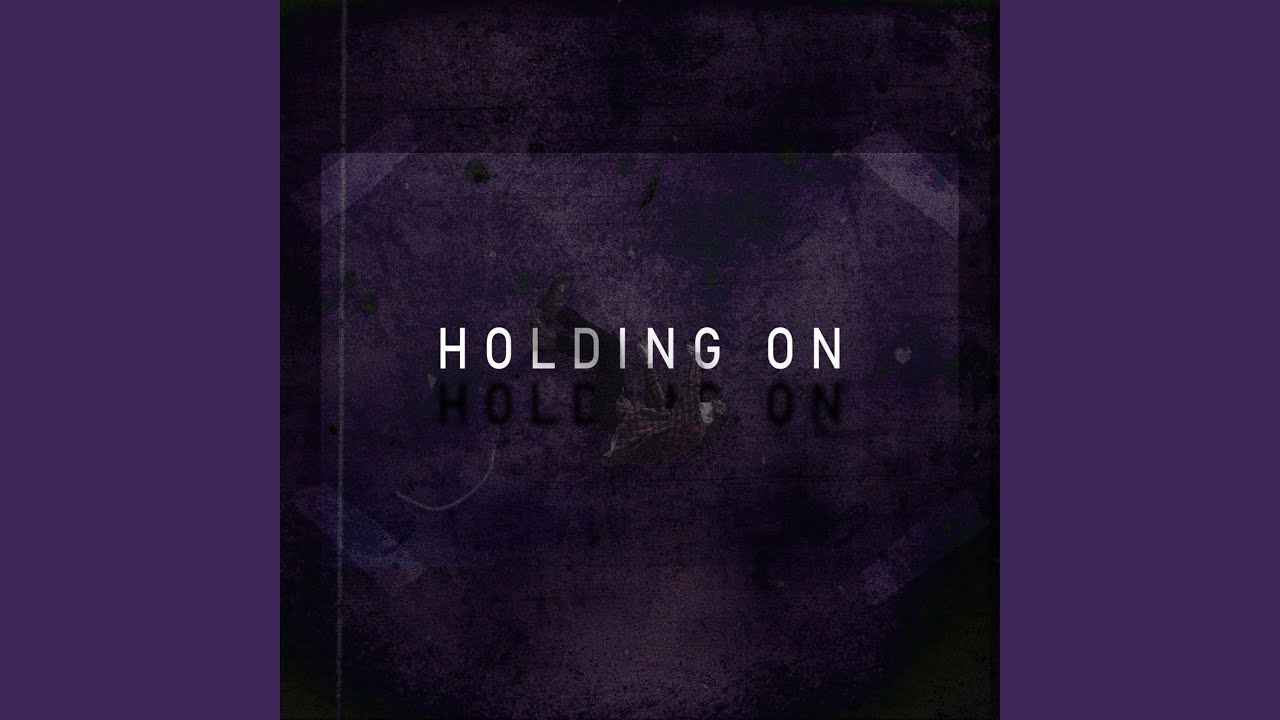 HOLDING ON (feat. Ely Waves)