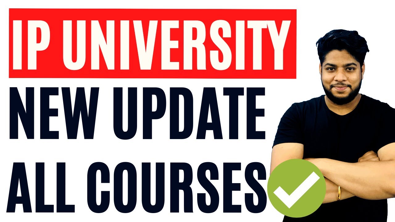 IP University Latest Update for (All COURSES) 🔥 YouTube IP University Latest Update for (All COURSES) 🔥 YouTube