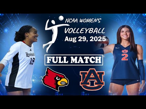 Louisville vs. Auburn FULL 29/08/2025 | NCAA women's volleyball | College volleyball 2025