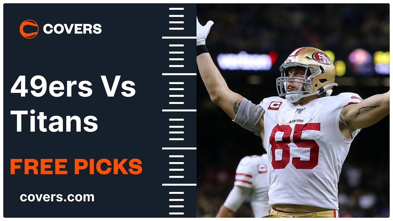 NFL | 49ers vs Titans | Thursday Night Football | Picks and Betting Predictions NFL | 49ers vs Titans | Thursday Night Football | Picks and Betting Predictions