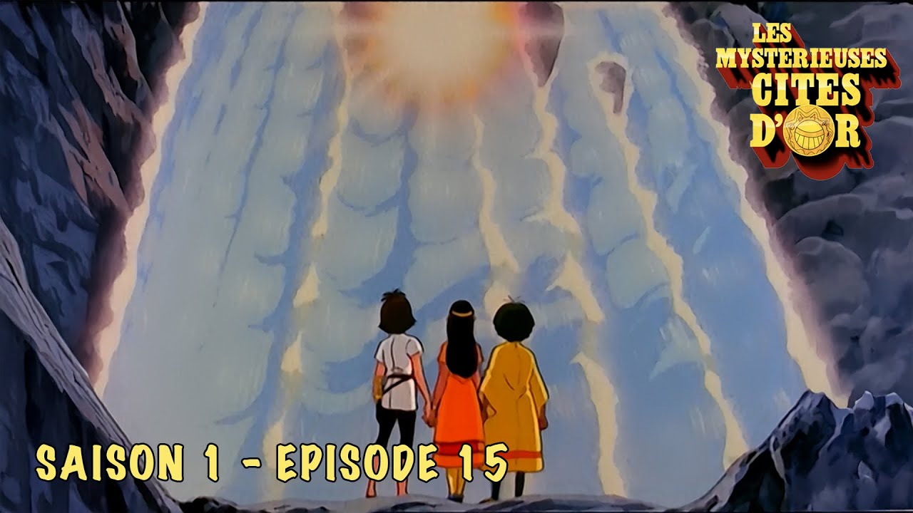 Les mystérieuses cités d'or - La dernière évasion