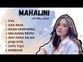 Mahalini Full Album | Lagu Terbaik Mahalini | Sial, Sisa Rasa, Kisah Sempurna, Melawan Restu