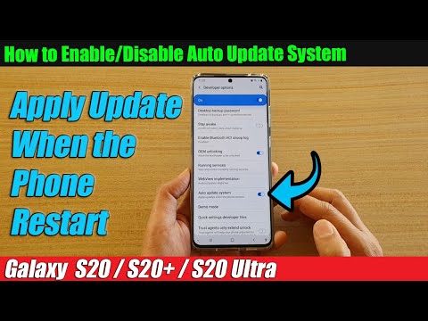 Galaxy S20/S20+: How to Enable/Disable Auto Update System