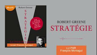  Stratégie Les 33 Lois De La Guerre De Robert Greene Lu Par François Montagut L Livre Audio