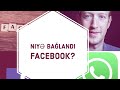 Facebook niyə bağlandı?