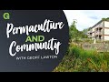 Permaculture and Community: LILAC Green Cohousing