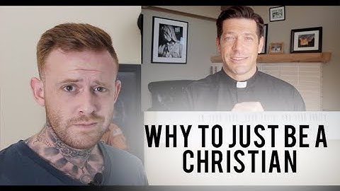 Why Be Catholic and not Just Christian | RESPONSE VIDEO