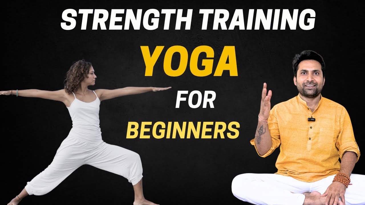 Strength Training Yoga for Beginners | Full Body Power Yoga | Start ...