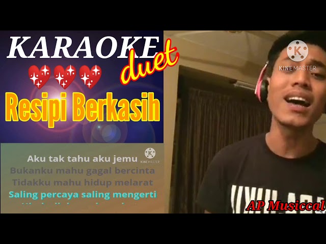 Resipi Berkasih , karaoke duet tanpa vokal cewek, feat Khai Bahar 💖💖💖 class=