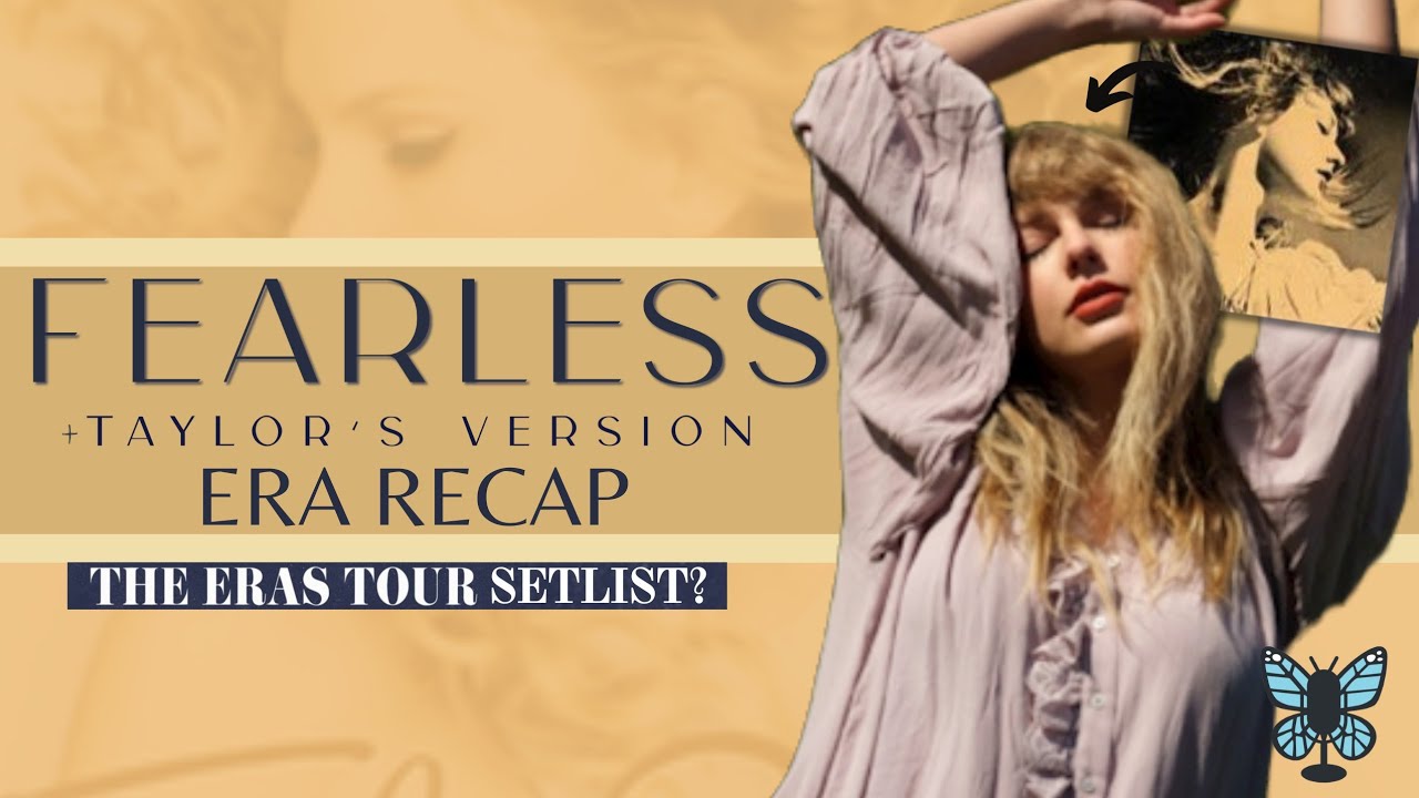 Fearless (& Taylor’s Version) Era Breakdown Countdown to Taylor Swift