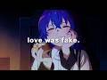 Love Was Fake 