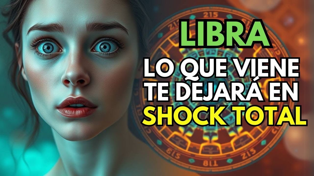 ♎ LIBRA, LO QUE SE VIENE TE DEJARÁ EN SHOCK 🚨 ¡NO ESTÁS LISTO PARA ESO ...