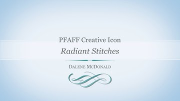 PFAFF creative icon Radiant Stitches