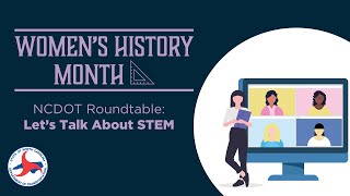 NCDOT Roundtable: Let’s Talk About Stem - Episode 2