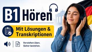 B1 Hören 2026 🎧 | Telc B1 Prüfung | Mit Lösungen & Transkriptionen | Teil 1–3