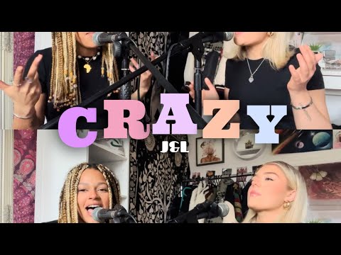 Crazy - Gnarles Barkley (Jen & Liv Cover)