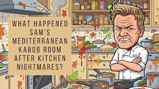 What Happened Next at Sam's Mediterranean Kabob Room after Kitchen Nightmares? Update/Recap