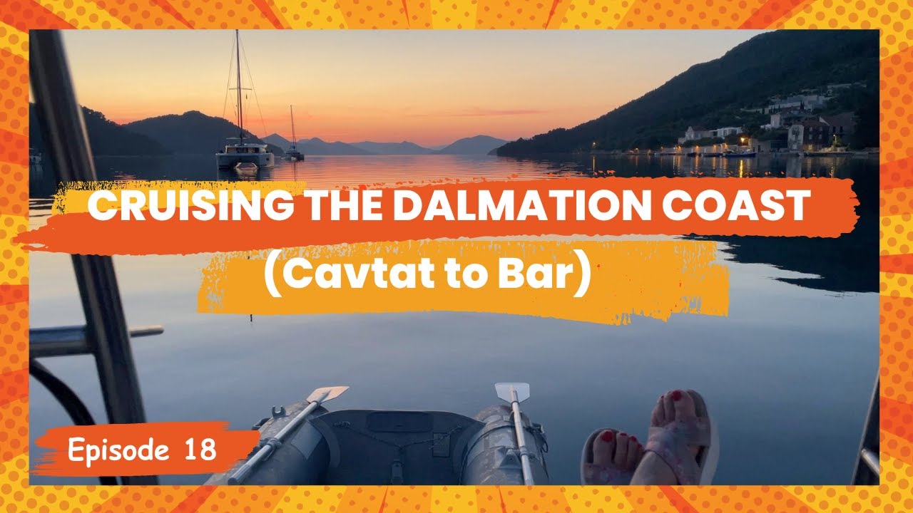Cruising the Dalmatian Coast - S1 | Ep18