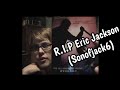 Rip eric jackson sonofjack6