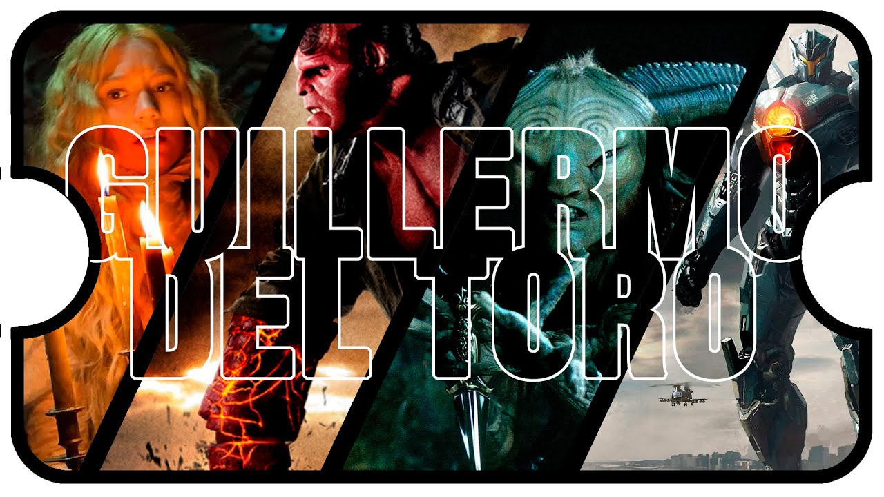 Las 5 Mejores Peliculas De Guillermo Del Toro Youtube