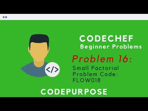 Problem 16: Small Factorial / FLOW018 | CodeChef Beginner C++