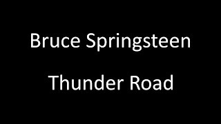 Video voorbeeld van "Bruce Springsteen: Thunder Road | Lyrics"