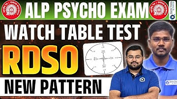 RRB ALP 2025 Psycho Test |Watch Table Test - RDSO New Pattern |Railway ALP Psycho Exam | by Shiv sir