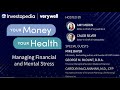 Panel 2 - Managing Financial and Mental Stress - Steps to manage financial anxiety