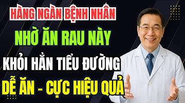 Người Tiểu Đường : 6 Loại Rau Hút Đường Trong Máu – Ổn Định Đường Huyết mà Không Cần Thuốc