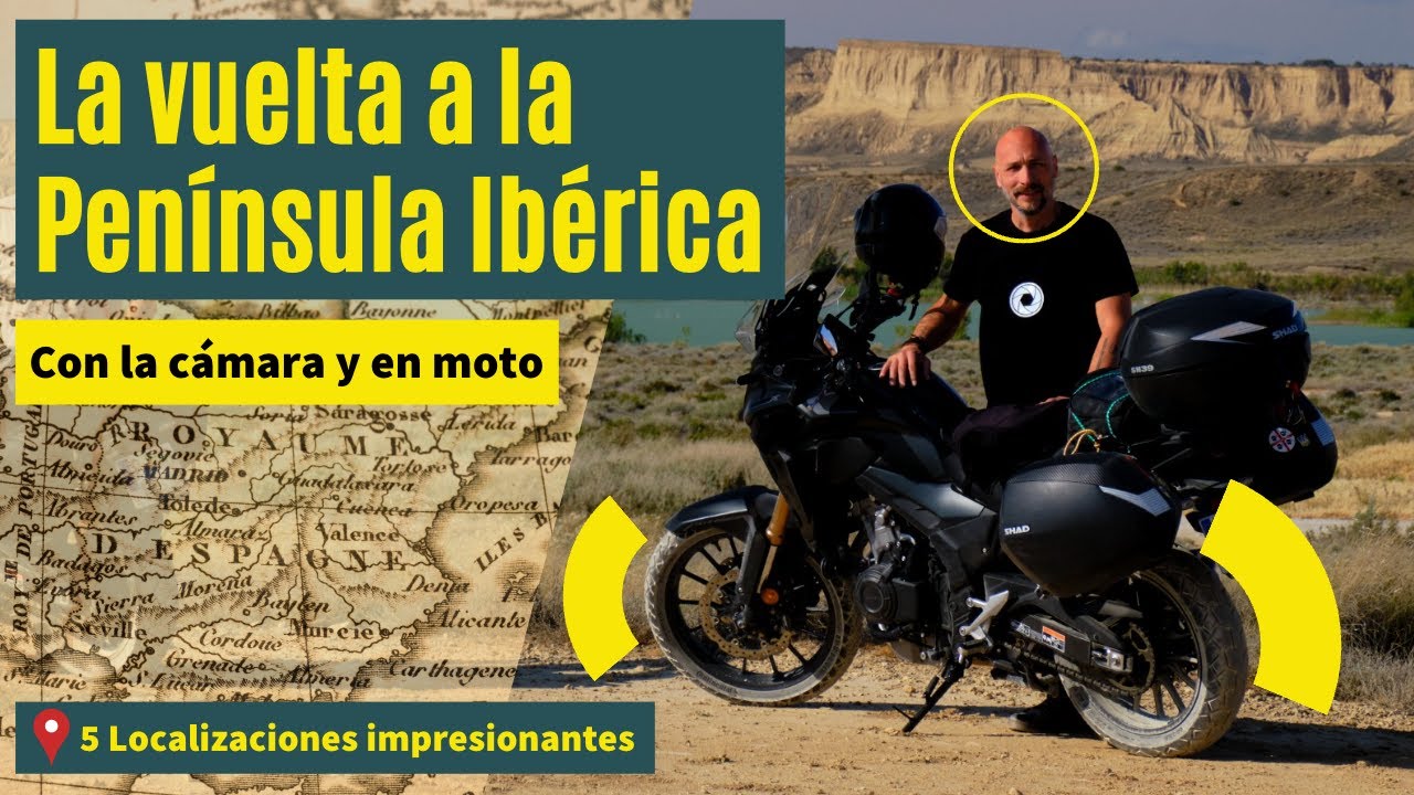 La VUELTA a la Península Ibérica con la MOTO y la CÁMARA 🛵 + 📷 - YouTube