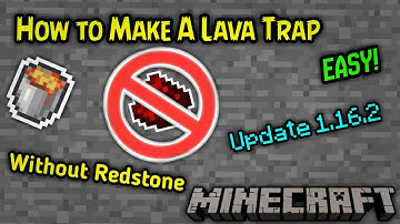 How To Make An Easy Lava Trap Without Redstone In Minecraft | Bedrock | Java | 1.16.2