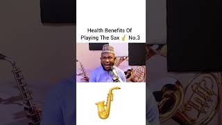 Health Benefits Of Playing The Saxophone Part