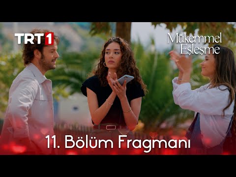 Mükemmel Eşleşme 11. Bölüm Fragmanı