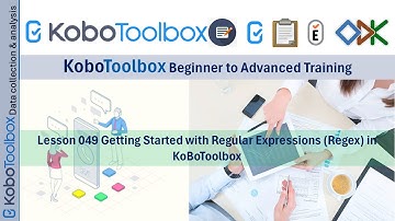 English| Lesson 049 Getting Started with Regular Expressions Regex in KoBoToolbox