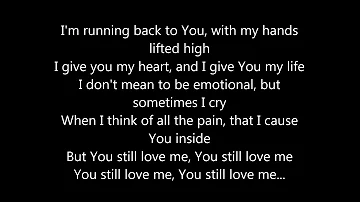 Tasha Cobbs - You Still Love Me [With Lyrics]