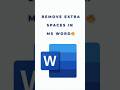 Remove Extra Spaces in MS Word | Find &amp; Replace Trick #shorts #msword #microsoftword #shortvideos