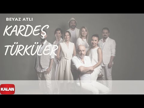 Kardeş Türküler - Beyaz Atlı [ Yol © 2017 Kalan Müzik ]