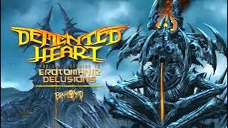 DEMENTED HEART - Erotomanic Delusions