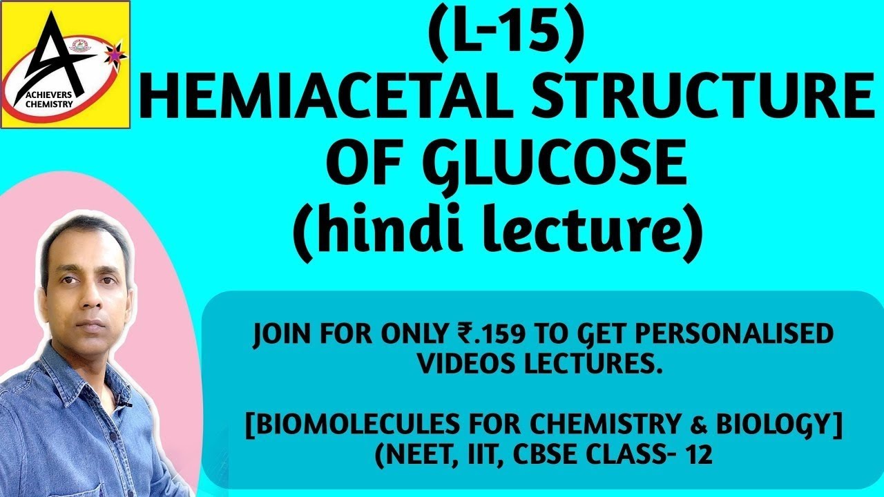 Cyclic Structure Of Glucose Hindi Hemiacetal Structure Of Glcose Cyclic Structure Of Glucose Hindi Hemiacetal Structure Of Glcose