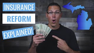 Michigan Insurance Reform (Explained!)