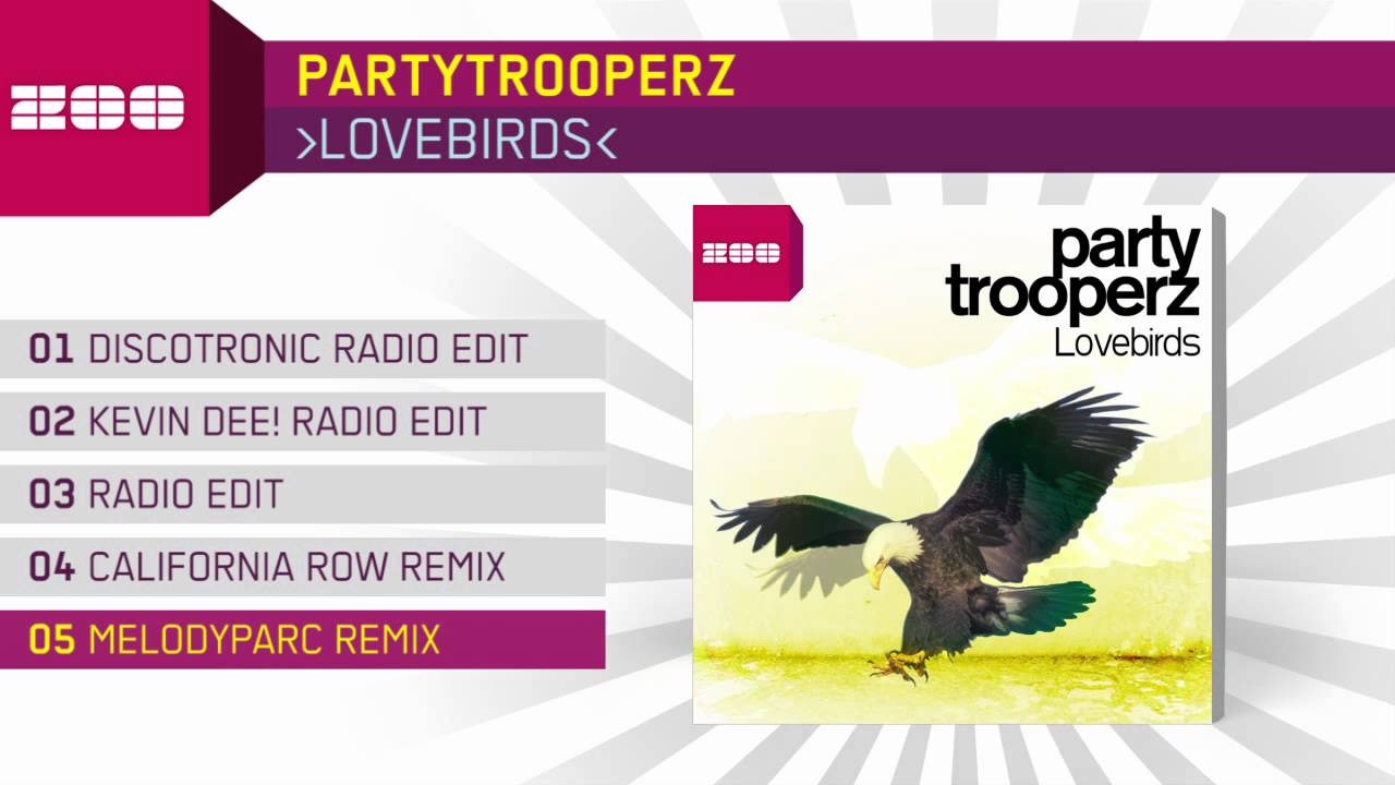 love birds hot chicken Partytrooperz - Lovebirds (Melodyparc Remix)