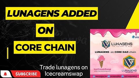 Lunagens Now On CoreDao Chain // How To Buy Lunagens on Icecream Swap