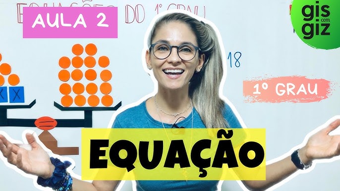 Matemática Gis com Giz - ⭕️ EQUAÇÃO DO 1º GRAU COM DUAS INCÓGNITAS - às 18h  no canal da Gis ☺️