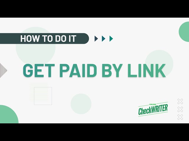 Manage Get Paid By Links Using Online Check Writer