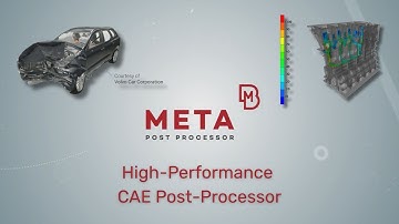 META: The High Performance Multi-Disciplinary CAE Post- Processor