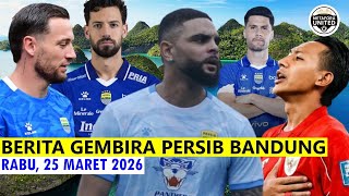 Yes Kabar Cerah Datang Untuk Pasukan Maung Bandung  Berita Persib Terbaru  25 Maret 2026 