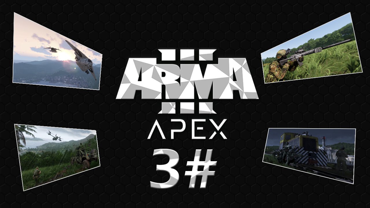 Арма прохождение. Арма 3 прохождение. Arma 3 Apex Edition. Арма 3 Апекс эдишн. Арма 3 Apex ПНВ.
