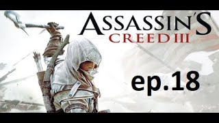 Thundermole Plays Assasins Creed 3 Ep 18
